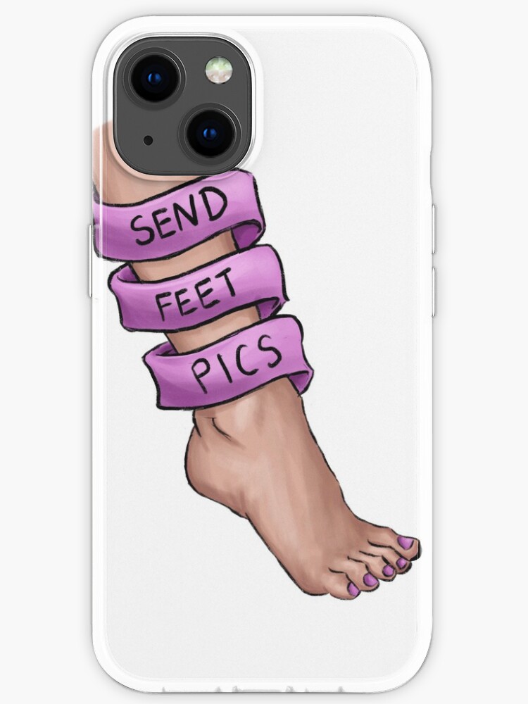 Send Feet Pics Iphone Case For Sale By Statemech Redbubble