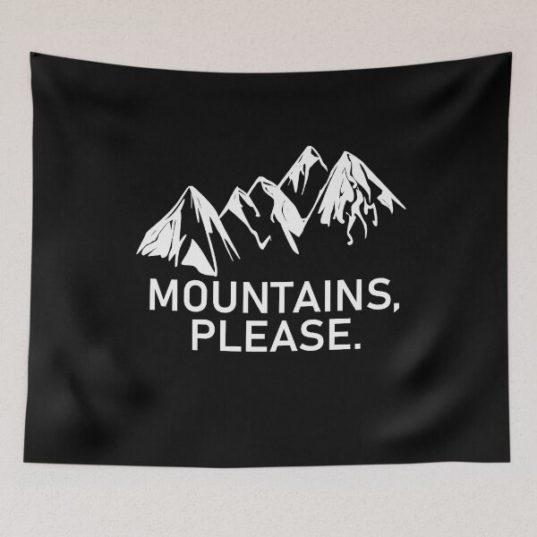 Item preview, Mountains Please designed and sold by cimibaka25.