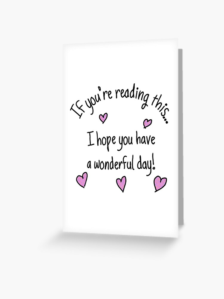 Wonderful Day - Greeting Card