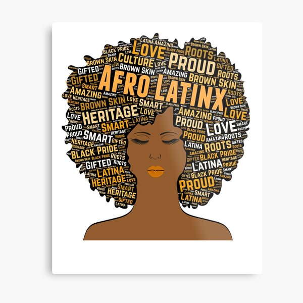 Afro Latinax Pride Afro Metal Print
