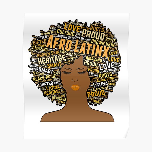 Afro Latinax Pride Afro Poster