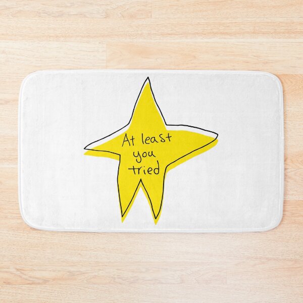 Item preview, At Least You Tried - Yellow Star designed and sold by ajoymoon.