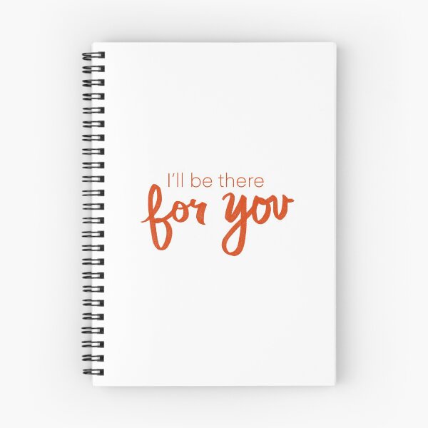 Item preview, I'll Be There For You designed and sold by elizab216.