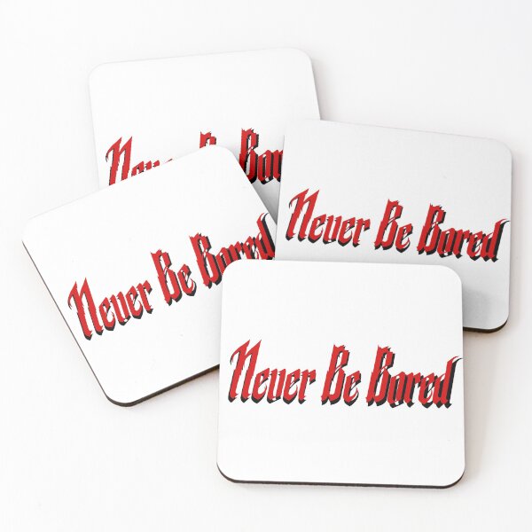 Item preview, Never Be Bored designed and sold by IamWAR.