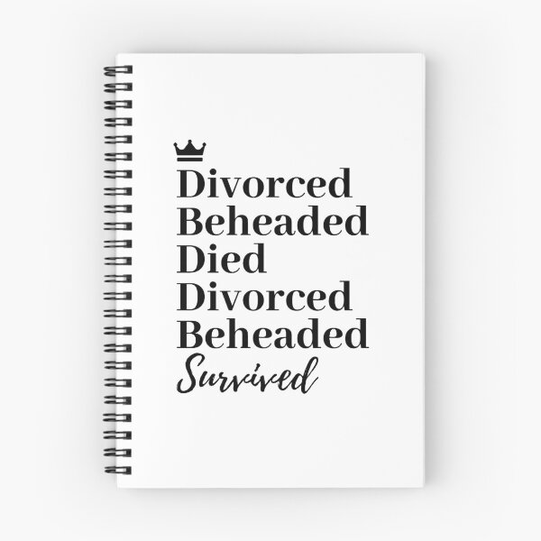 Item preview, Divorced, Beheaded, Died. Divorced, Beheaded, Survived. designed and sold by SM4427.