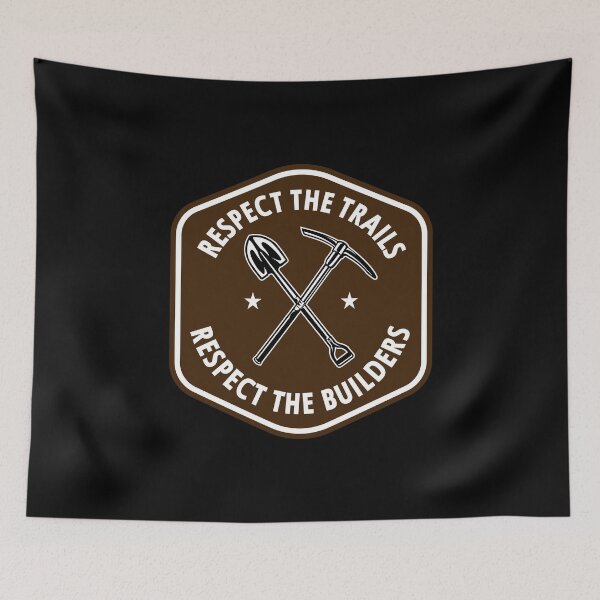 Item preview, Respect the Trails Respect the Builders Mountain Bike designed and sold by teedad.