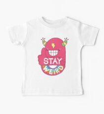 Camiseta para bebés ¡QUEDATE EXTRAÑO!