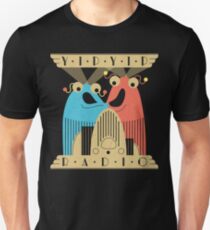 Yip-Yip Discover Radio! Unisex T-Shirt