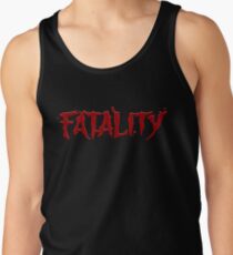 Fatality Tank Top