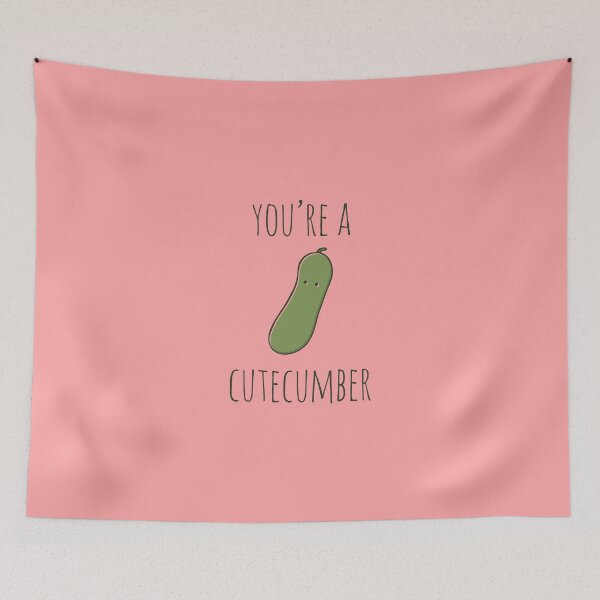 Item preview, Your're A Cutecumber designed and sold by myndfart.