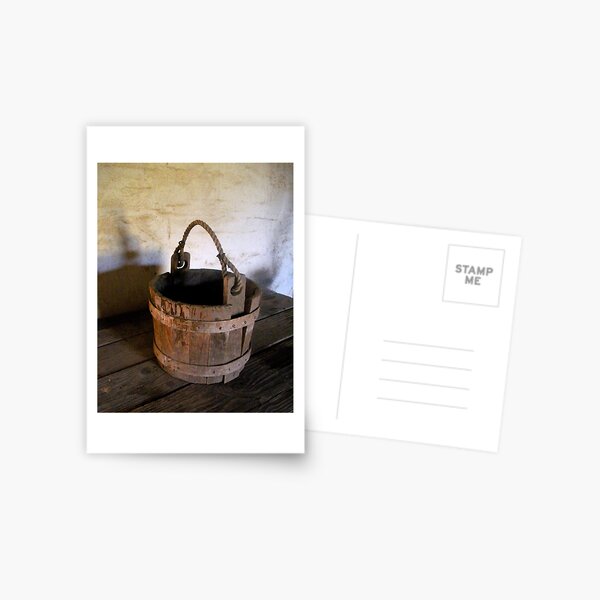 "Old Water Bucket" Postcard
