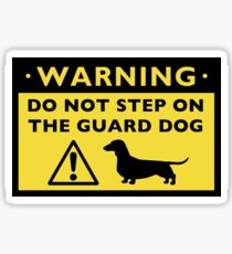 Humorous Dachshund Guard Dog Warning Sticker