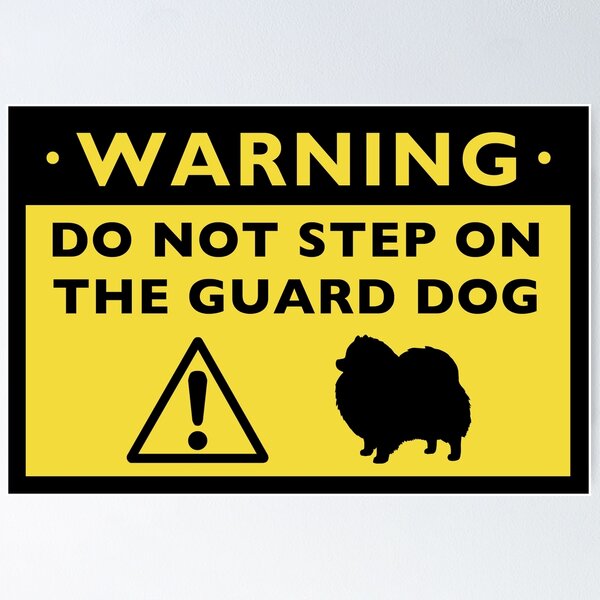 Item preview, Humorous Pomeranian Guard Dog Warning designed and sold by Jenn Inashvili.