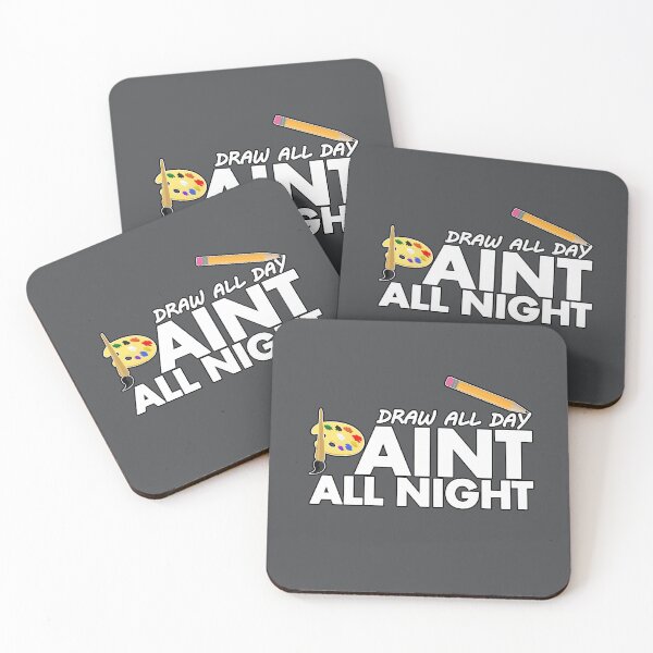 Item preview, Draw all day, Paint all night - Grey designed and sold by Adamzworld.