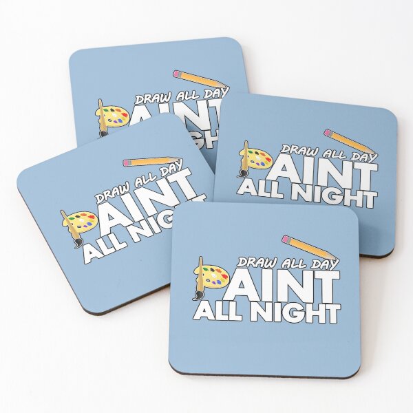 Item preview, Draw all day, Paint all night - Blue designed and sold by Adamzworld.