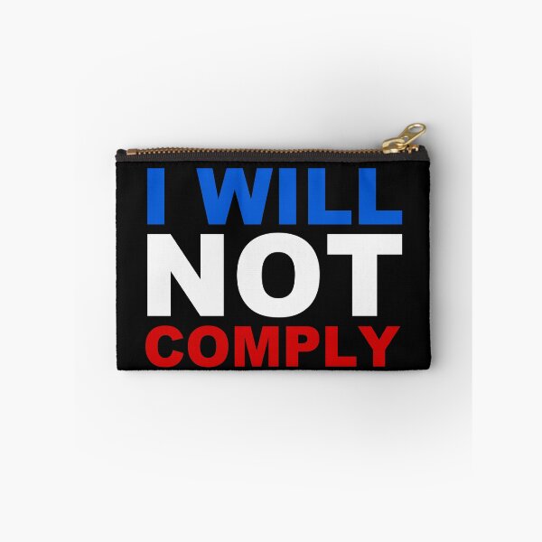 Item preview, I will not comply designed and sold by bumblethebee.