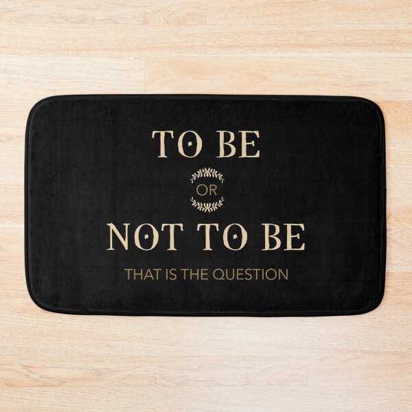 Item preview, To be or not to be that is the question designed and sold by Nbz11.