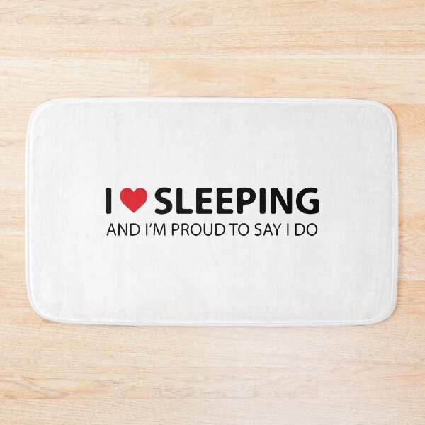 Item preview, I love Sleeping designed and sold by Smartyboyx14.