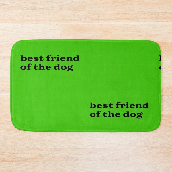 Item preview, best friend of the dog. designed and sold by leicha.