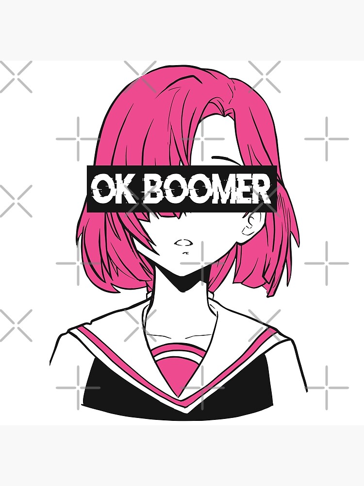 Okay Boomer Anime