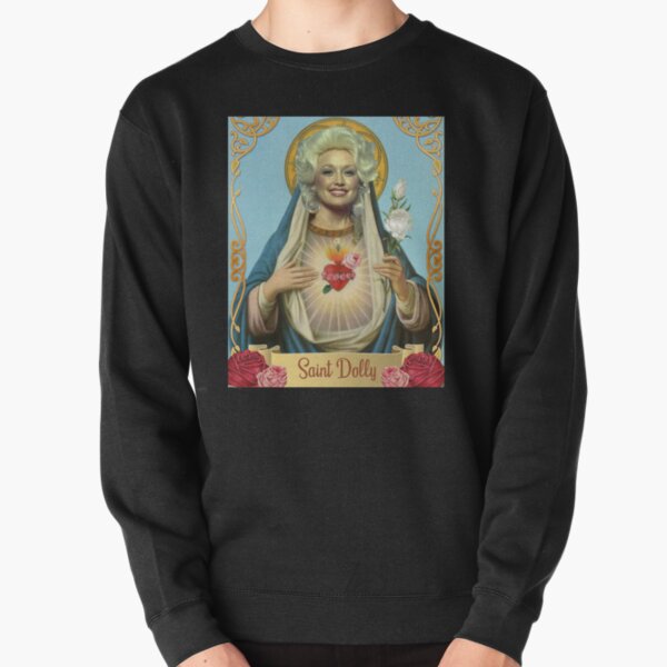 Saint Dolly Parton Pullover Sweatshirt