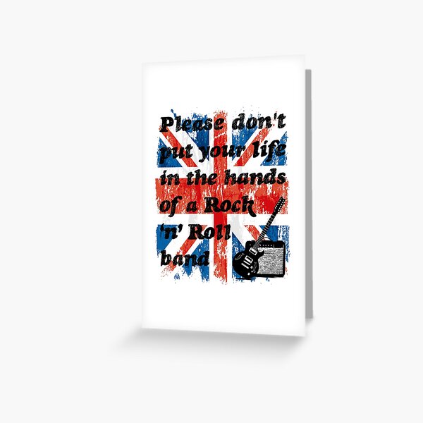 Please don't put your life in the hands of a Rock ānā Roll band | Oasis | Lyrics | Union Jack Greeting Card