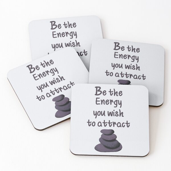 Item preview, Be the energy you wish to attract designed and sold by SigsDesigns.