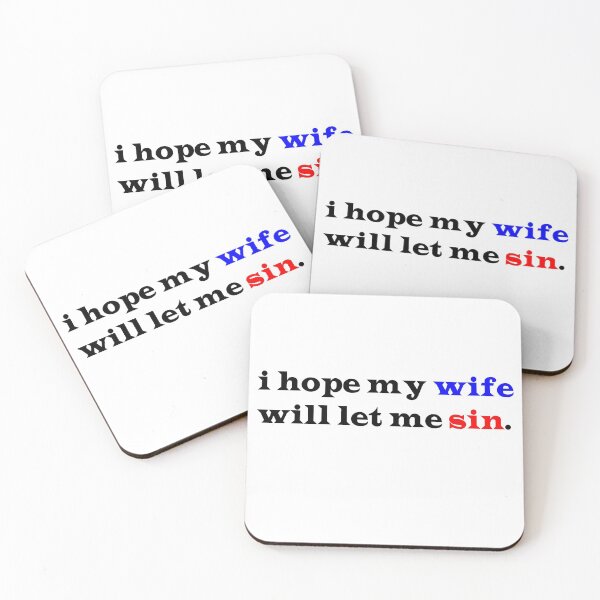 Item preview, i hope my wife, will let me sin. designed and sold by leicha.
