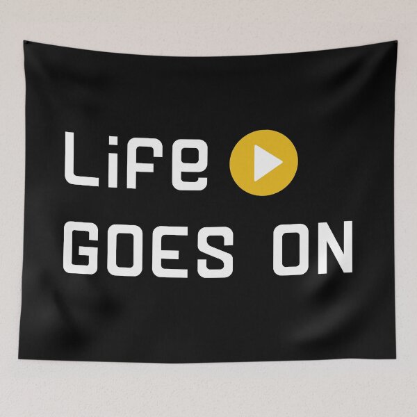 Item preview, Life Goes On designed and sold by SalahBlt.