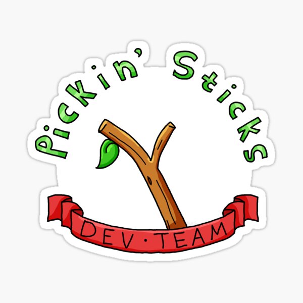 Pickin' Sticks Dev Team Sticker