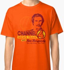 Channel 4 News Team with Ron Burgundy! Classic T-Shirt