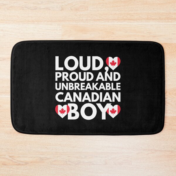 Item preview, I am Canadian Boy Loud, Proud and Unbreakable designed and sold by HelloFromAja.