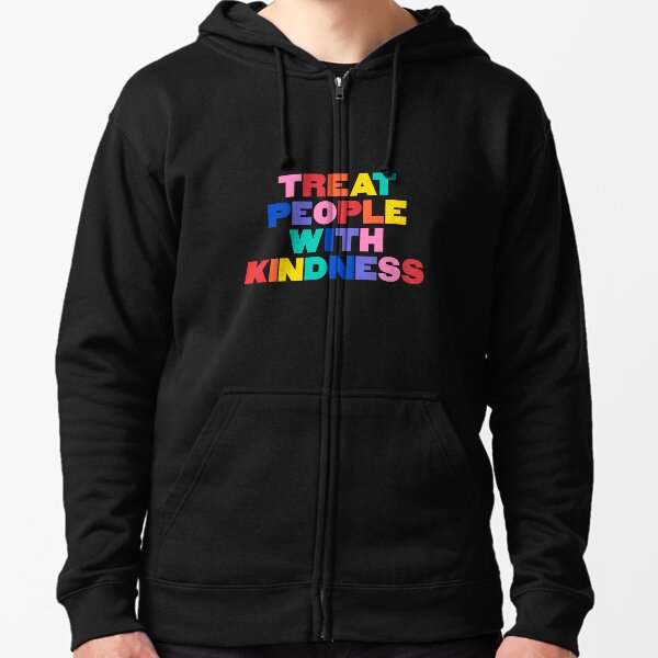 Treat People With Kindness Harry Styles Zipped Hoodie