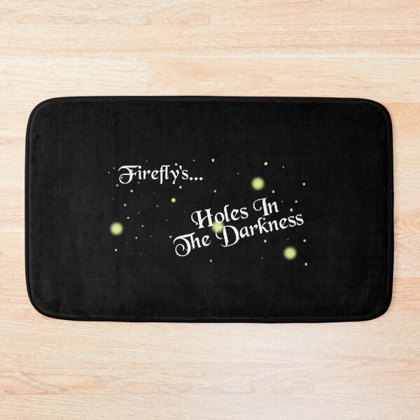 Item preview, Firefly's...Holes in the Darkness designed and sold by physton1.