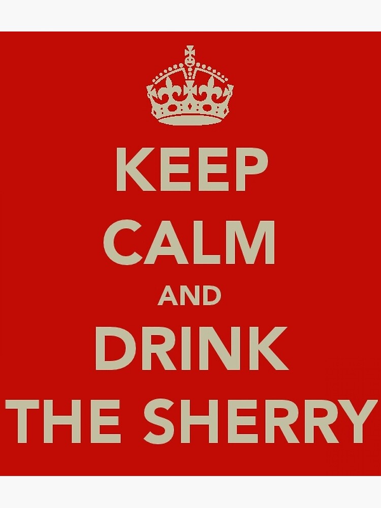 Thumbnail 2 of 2, Greeting Card, Keep Calm and Drink the Sherry designed and sold by robsteadman.