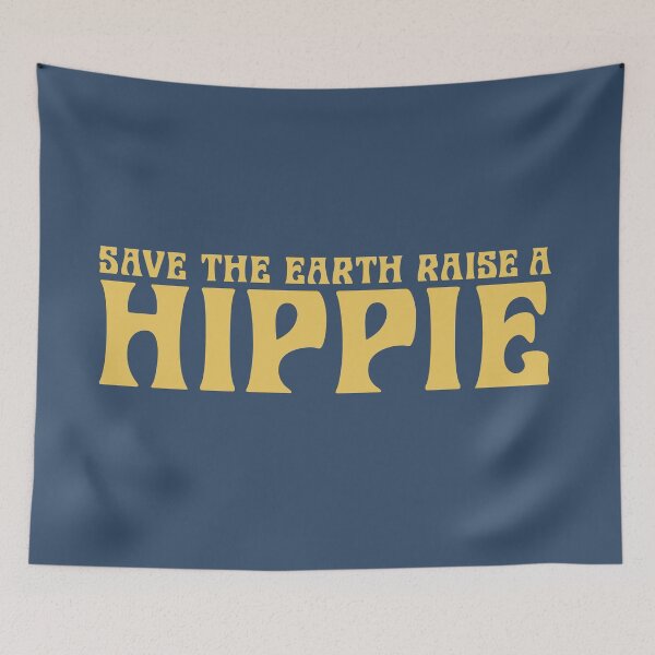 Item preview, Save the Earth Raise A Hippie designed and sold by Pamela  Marie.