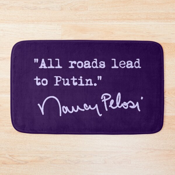 Item preview, All roads lead to Putin - Nancy Pelosi (lavender) designed and sold by Thelittlelord.