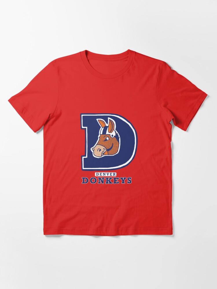 Denver Donkeys T-Shirts, Unique Designs