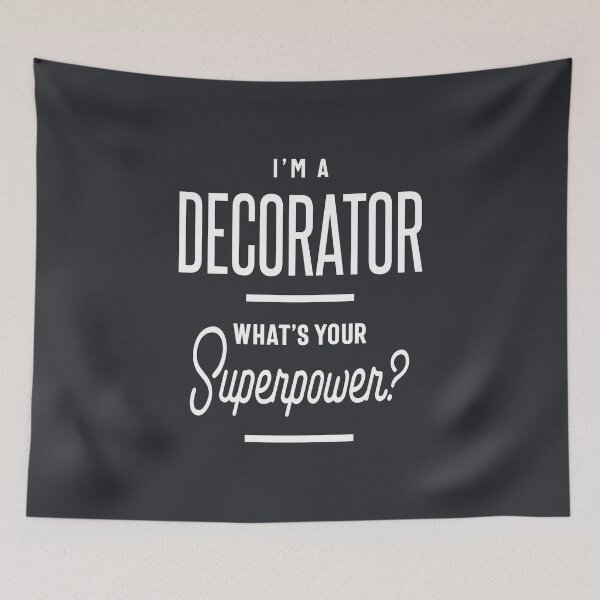 Item preview, I'm a Decorator Profession Occupation Job Gift designed and sold by cidolopez.
