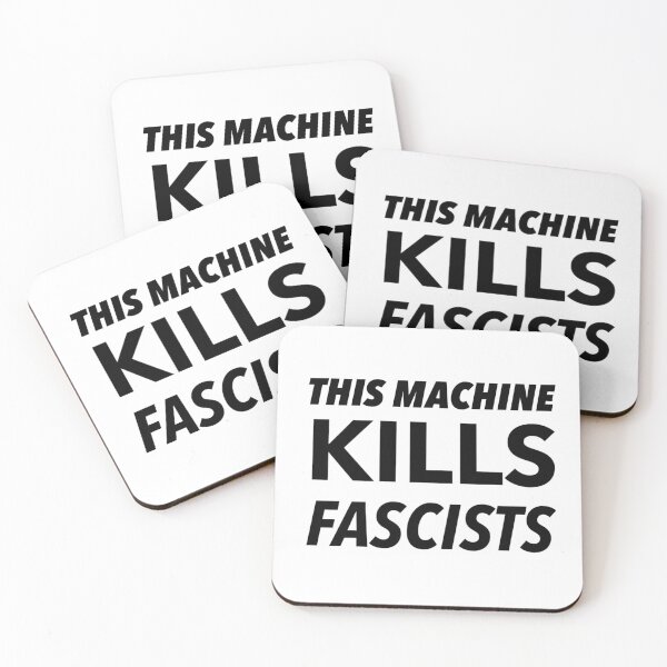 Item preview, This Machine Kills Fascists designed and sold by weavernap.