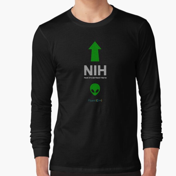 Not Invented Here Long Sleeve T-Shirt