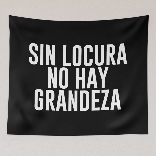 Item preview, Sin locura no hay grandeza (blanco) designed and sold by didijuca.
