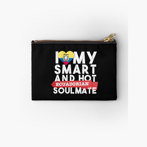 Item preview, I love my smart and hot Ecuadorian soulmate designed and sold by Urosek.