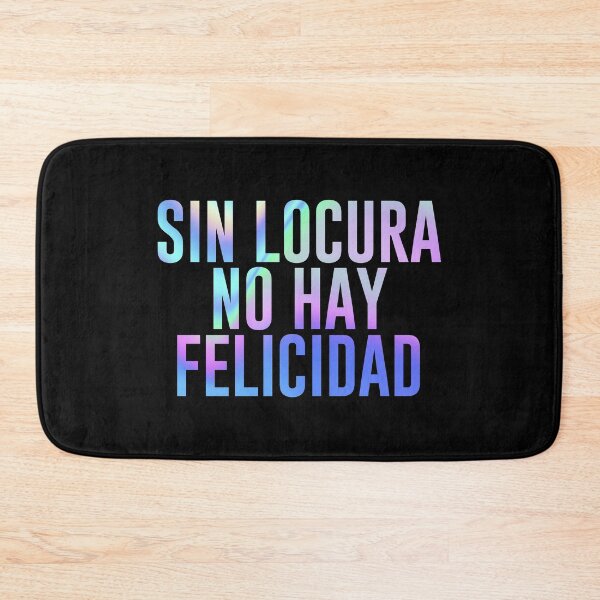 Item preview, Sin locura no hay felicidad (rainbow) designed and sold by didijuca.