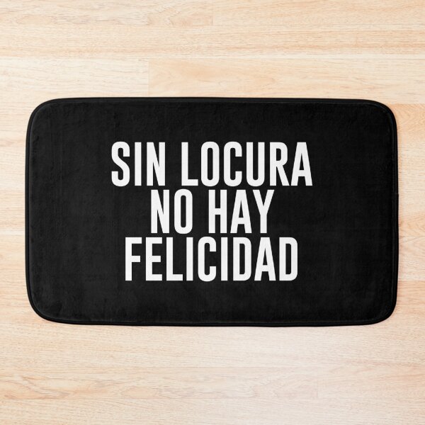 Item preview, Sin locura no hay felicidad (white) designed and sold by didijuca.