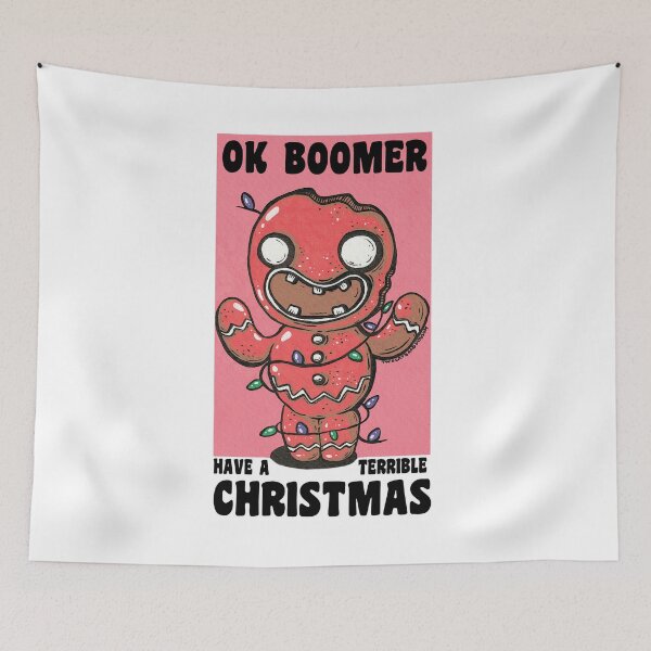 Item preview, Ok Boomer Have A Terrible Christmas - Okay Boomer designed and sold by Matraskina.
