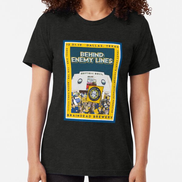 Behind Enemy Lines Tri-blend T-Shirt