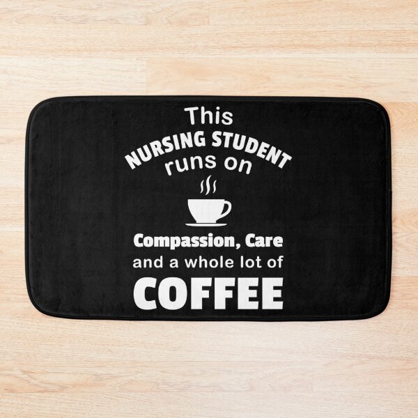 Item preview, Nursing Student Coffee Lover Compassion Care Coffee School design designed and sold by CreatedByHeidi.