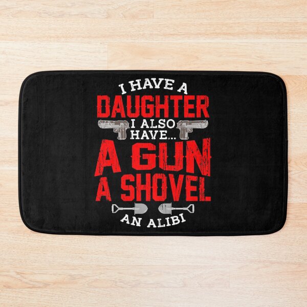 Item preview, Fathers Day design Funny Daughter Gun Shovel designed and sold by CreatedByHeidi.