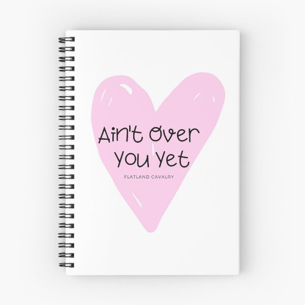 Item preview, ain't over you yet designed and sold by Dani Laible.
